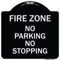 Signmission Fire Zone No Parking No Stopping Heavy-Gauge Aluminum Architectural Sign, 18" x 18", BW-1818-23971 A-DES-BW-1818-23971